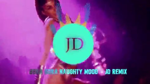 Bora Bora Naughty Mood JD Remix